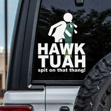 Load image into Gallery viewer, 🤣Hawk Tuah Sticker | Spit on That Thang Car