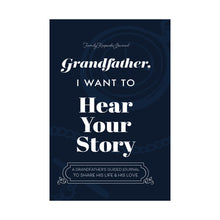 Load image into Gallery viewer, I Want to Hear Your Story - For Grandparents